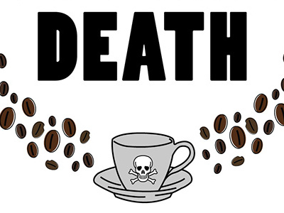 Give Me Coffee or Give Me Death! caffine coffee espresso
