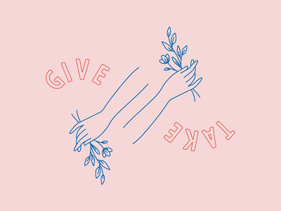 Give & Take floral flowers hand illustration pink type typography words