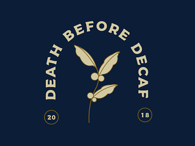Death Before Decaf branding coffee coffee bean decaf navy plant