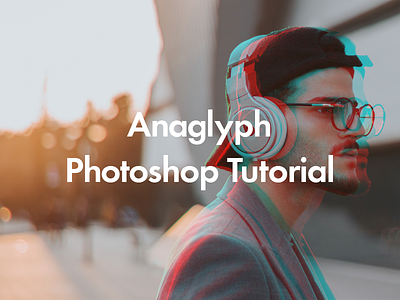 Anaglyph Photoshop Tutorial anaglyph graphic photoshop tutorial typography