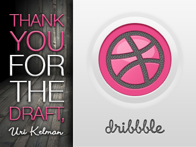 Dribbble Thank You Debut debut draft dribbble invite