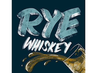 Rye Whiskey drink illustration lettering whiskey