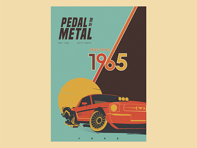 Pedal to the Metal car design flat ford mustang graphic design illustration poster vector
