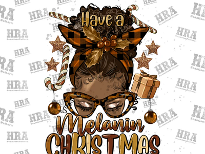 Have A Melanin Christmas Afro Messy Bun Png Sublimation Design 3d animation app branding design graphic design illustration logo ui vector