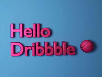 Hello Dribbble 3d blender3d coloful creative debut first shot photoshop pop typography welcome shot