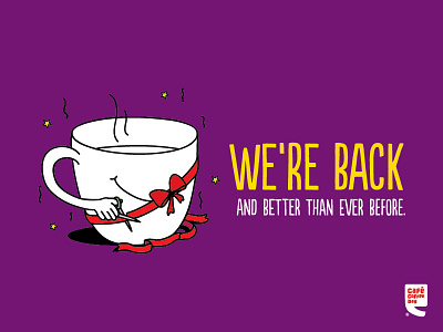 We Are Back back cafe coffee day illustration renovation typography were