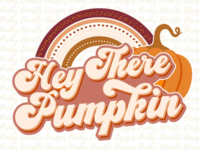 Fall Sublimation Designs~Hey There Pumpkin~Fall 3d animation app branding design graphic design illustration logo motion graphics ui vector