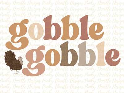 Thanksgiving Sublimation Designs~Gobble