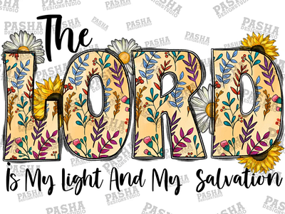 The Lord Is My Light And My Salvation Png 3d animation app branding design graphic design illustration logo motion graphics ui vector