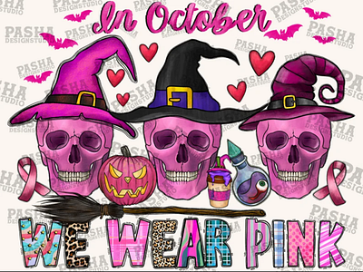 In October We Wear Pink Breast Cancer Awareness Png