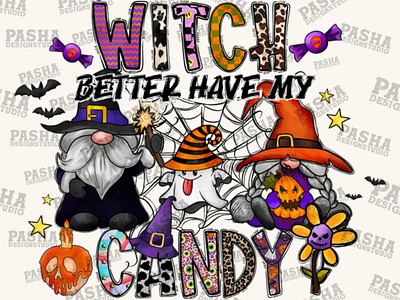 Witch Better Have My Candy Png, Witch Png