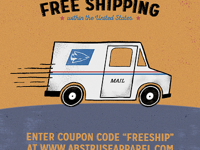 Abstruse Free Shipping abstruse ad advertisement design illustration kcmo lettering mail texture truck usa