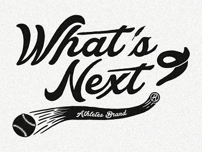What's Next? - Athletes Brand