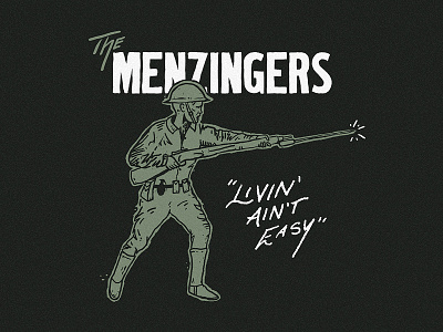 The Menzingers - Livin' Ain't Easy apparel drawing hand drawn illustration lettering menzingers merch soldier trooper war