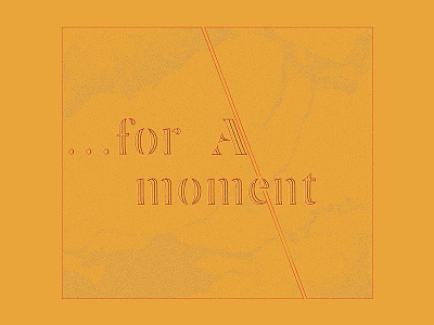 for A moment lettering letters retro texture type typography vintage