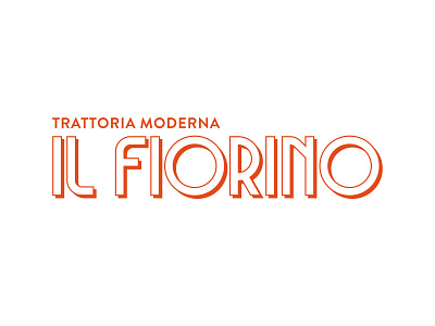 Il Fiorino - Logo Proposal brand identity branding font handmade font lettering logo logotype restaurant typography