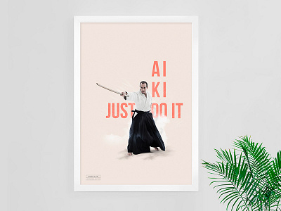 Aikido is Art 3 aikido minimal photography poster