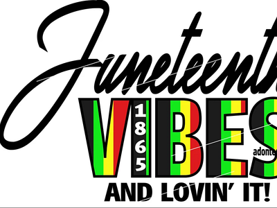 Juneteenth Vibes and Lovin It Png 3d animation app branding design graphic design illustration logo ui vector