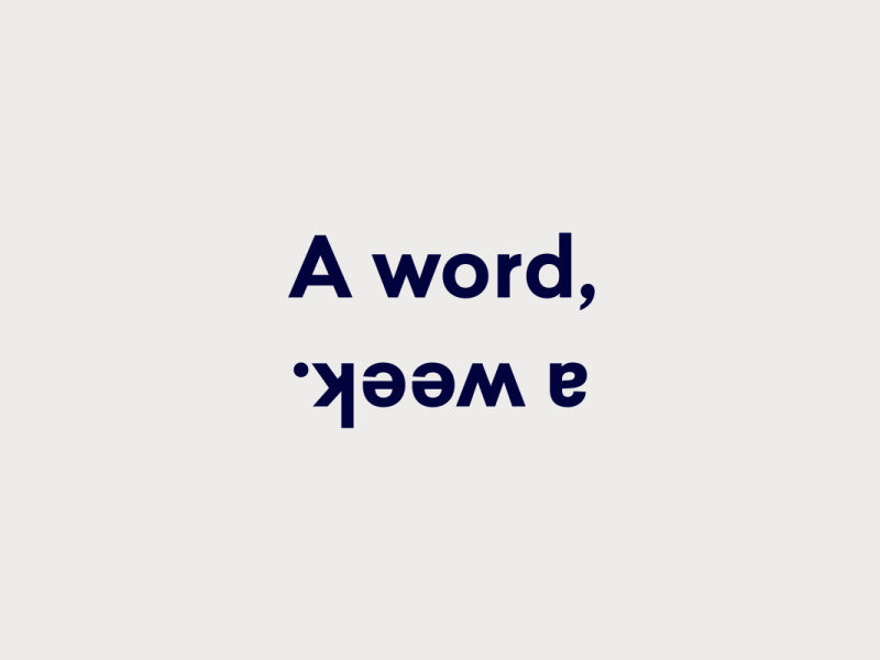 A word, a week. animation animography motion type typography
