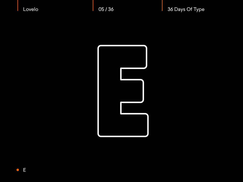 Day 05/36 - E 36days e 36daysoftype after effects animated animation animography font gif kinetic loop motion type typeface typography
