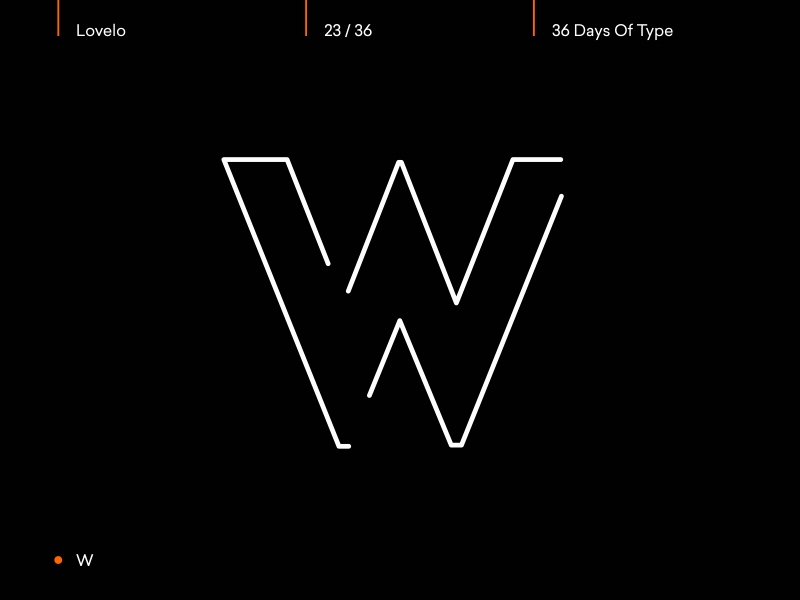 Day 23/36 - W 36daysoftype after effects animated animation animography font gif kinetic loop lovelo motion type typeface typography