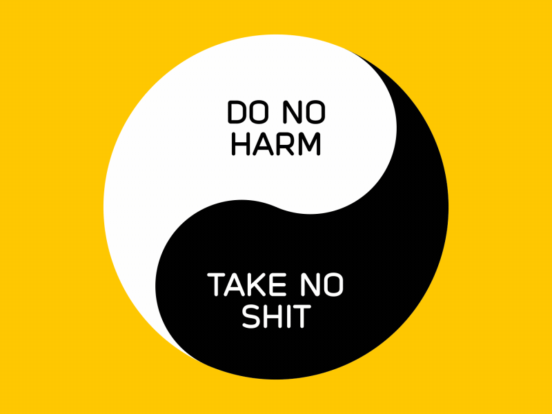 Words to live by. after effects animated animography do no harm font loop motto quote take no shit type typeface typography yin yin yang yin yang yinyang