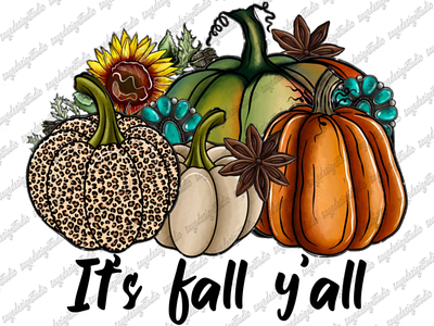 It's Fall Y'all Png, Sublimation Design, Fall Design 3d animation app branding design graphic design illustration logo motion graphics ui vector