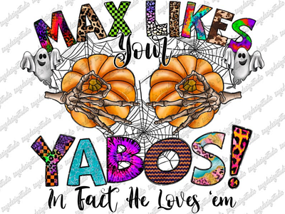 max likes your yabos, png, sublimation
