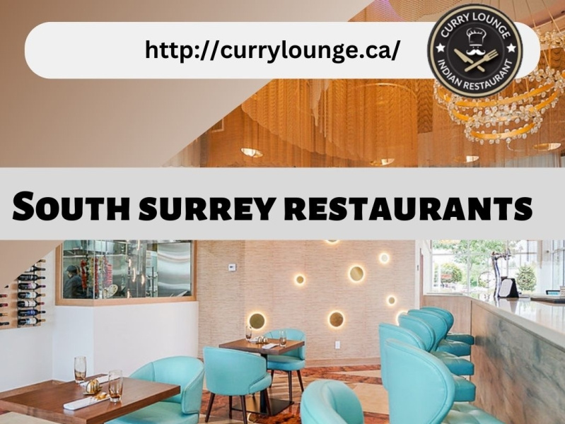 Curry Lounge Is The Best South Surrey Restaurant by Curry Lounge on