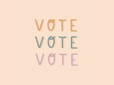 VOTE VOTE VOTE government hand drawn hand lettering illustration ipad lettering midterms neutral political politics procreate procreate lettering resist resistance rights type typography usa vote voter voting