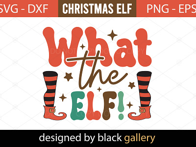 What The ElF SVG Design christmas gift fresh sarcasm served daily i am freaking jolly svg merry christmas sarcastic quotes svg what the elf svg
