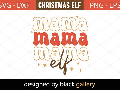 Mama ELF SVG Design