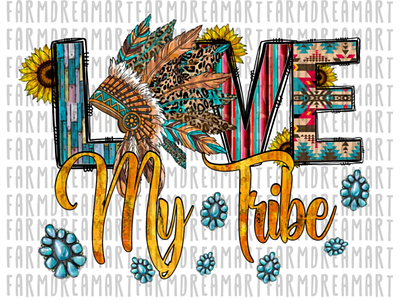 Love My Tribe Native American Indian Headdress Png Sublimation app branding design graphic design illustration logo typography ui ux vector