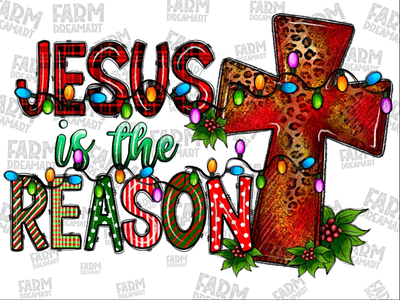 Jesus The Reason for the Season PNG , Christmas Sublimation PNG app branding design graphic design illustration logo typography ui ux vector