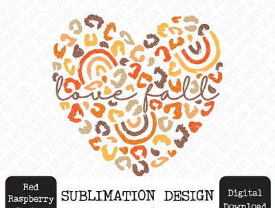 Love Fall Leopard Rainbow PNG Sublimation app branding design graphic design illustration logo typography ui ux vector