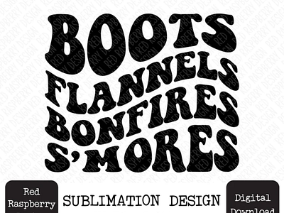 Boots Flannels Bonfires Smores Groovy Stacked PNG