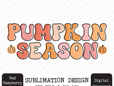 Pumpkin Season PNG Sublimation, Love Fall PN