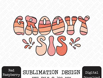 Groovy Sis PNG, Retro Groovy Birthday PNG app branding design graphic design illustration logo typography ui ux vector