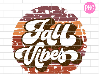 Fall Vibes PNG, Retro, Fall, Distressed, Sublimation Design