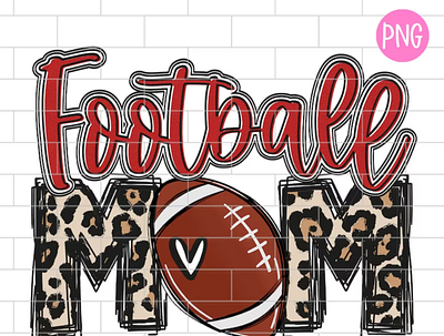 Football Mom PNG, Sublimation Design Downloads app branding design graphic design illustration logo typography ui ux vector