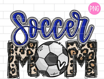 Soccer Mom Blue PNG, Sublimation Design Downloads app branding design graphic design illustration logo typography ui ux vector