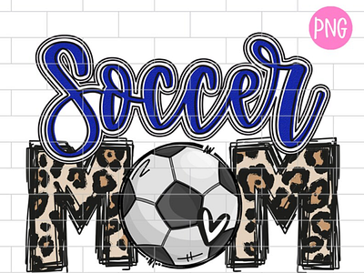 Soccer Mom Blue PNG, Sublimation Design Downloads