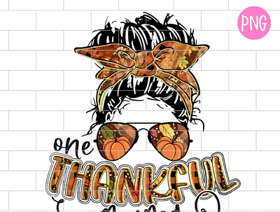 Thankful PNG, One Thankful Mama PNG app branding design graphic design illustration logo typography ui vector