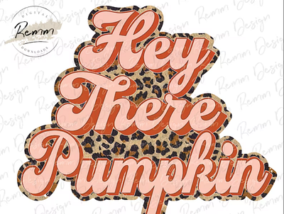 Hey There Pumpkin PNG, Leopard Retro Fall 3d animation app branding design graphic design illustration logo ui vector