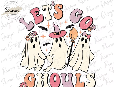 Let's Go Ghouls Png, Halloween Png, Sublimation 3d animation app branding design graphic design illustration logo ui vector