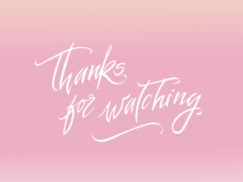 Thanks for watching animation calligraphy lettering pen thanks