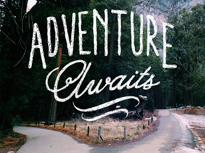 Adventure Awaits adventure handlettering lettering nature photography quotes travel type yosemite