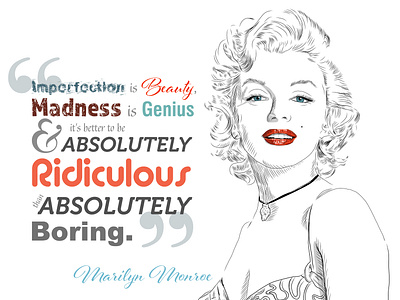 Marilyn Monroe illustration with one of her quotes