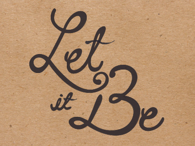 Let It Be beatles handlettering ink typography