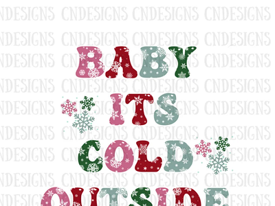 Baby it’s cold outside PNG | Muted Christmas PNG